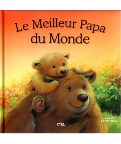 Le Meilleur Papa du Monde - Editions Cyel