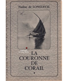 La couronne de corail (Nadine de Longueval)