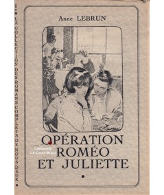 Opération Roméo et Juliette (Anne Lebrun)