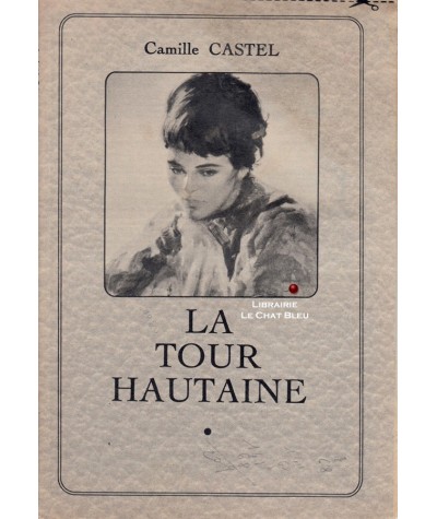 La tour hautaine (Camille Castel)
