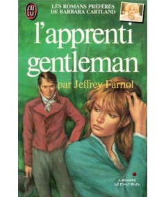 L'apprenti gentleman (Jeffrey Farnol) - J'ai lu N° 1311