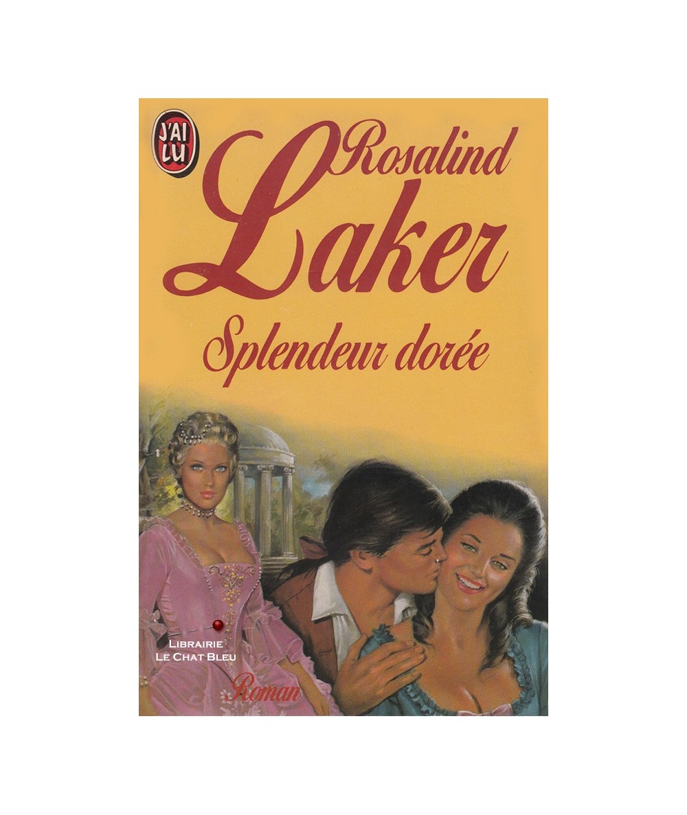 Splendeur dorée (Rosalind Laker) - J'ai lu N° 2549