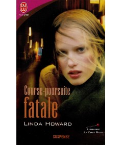 Course-poursuite fatale (Linda Howard) - J'ai lu N° 7858