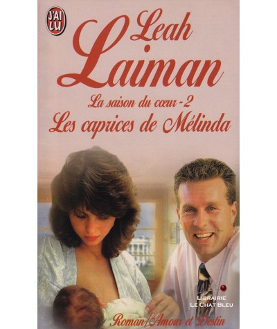La saison du coeur (Leah Laiman) - Editions J'ai lu