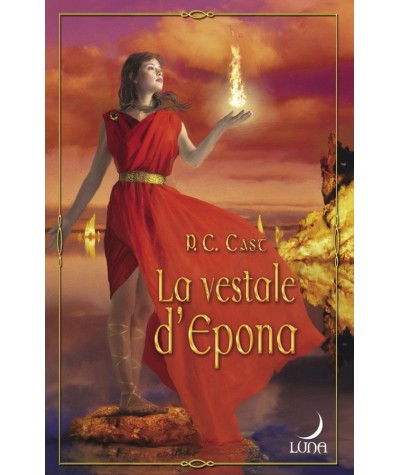 Série Partholon (P.C. Cast) : La vestale d'Epona - Luna N° 48
