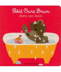 Livre N° 3 - Petit Ours Brun dans son bain - Bayard Jeunesse