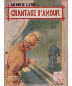 Chantage d'amour (René Poupon) - Le Petit Livre Ferenczi N° 1603