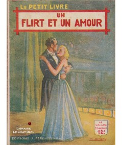 Un flirt et un amour (Anne-Marie Delfour) - Le Petit Livre Ferenczi N° 1576