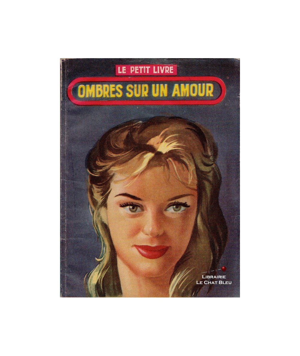 Ombres sur un amour (France Noël) - Le Petit Livre Ferenczi N° 1975