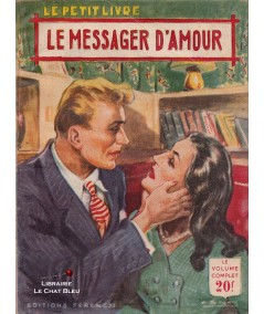 Le messager d'amour (Anne Claire) - Le Petit Livre Ferenczi N° 1820