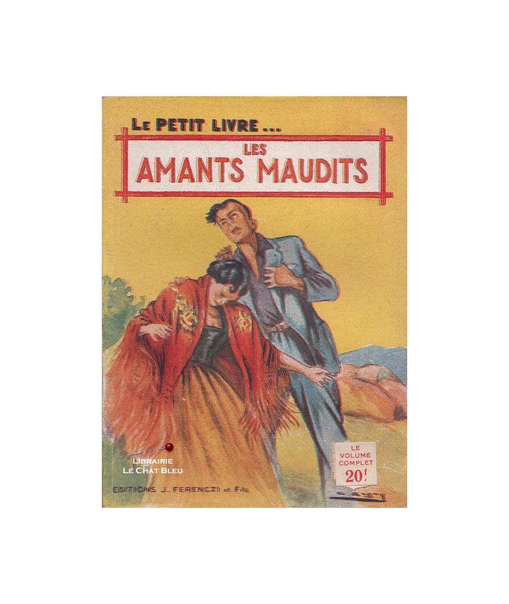 Les amants maudits (Jean d'Yvelise) - Le Petit Livre Ferenczi N° 1601