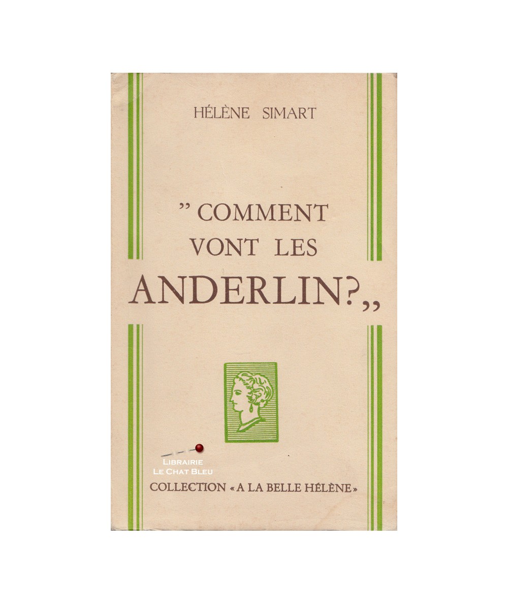 Comment vont les Anderlin ? (Hélène Simart) - Collection A la Belle Hélène