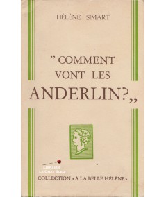 Comment vont les Anderlin ? (Hélène Simart) - Collection A la Belle Hélène