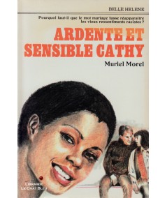 Ardente et sensible Cathy (Muriel Morel) - Collection Belle Hélène