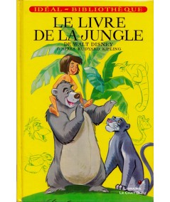 Le livre de la jungle (Walt Disney) d'après Rudyard Kipling - Idéal-Bibliothèque