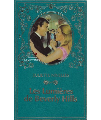 Les lumières de Beverly Hills (Juliette Nivelles) - Collection Turquoise