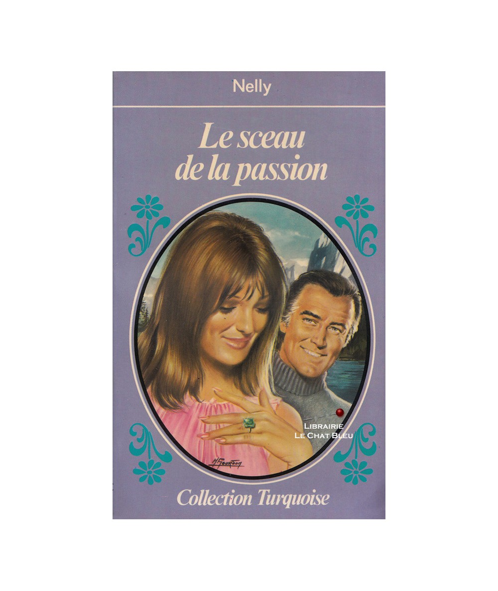 Le sceau de la passion (Nelly) - Collection Turquoise N° 44