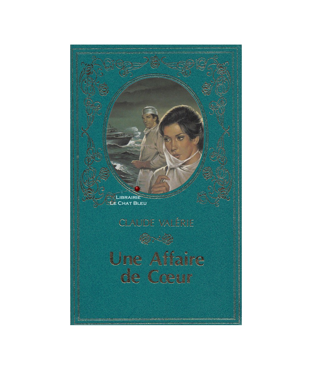Une affaire de coeur (Claude Valérie) - Collection Turquoise