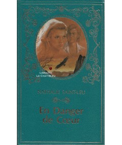 En danger de Coeur (Nathalie Saint-Leu) - Collection Turquoise