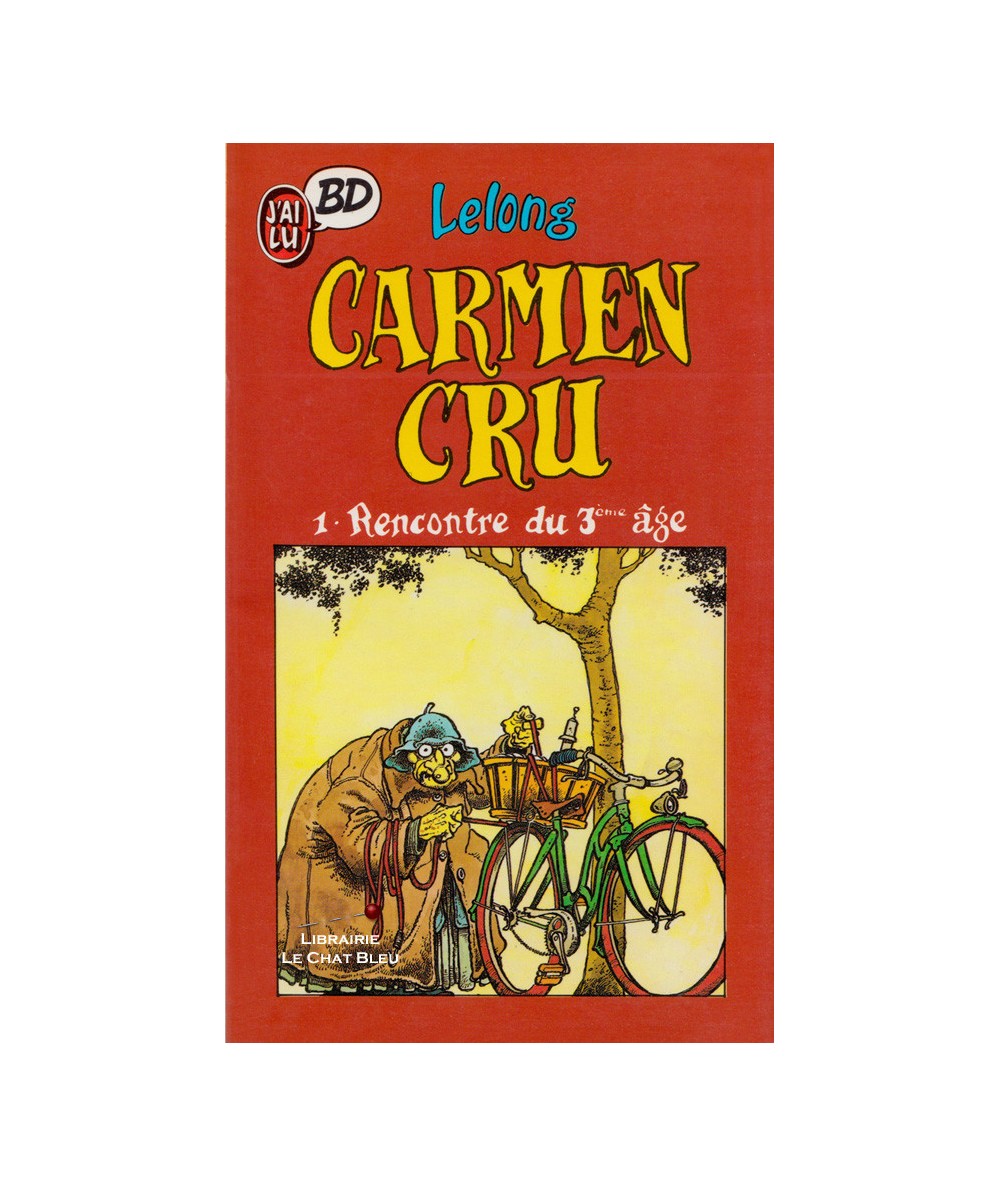 Carmen Cru T1 : Rencontre du 3ème âge (Lelong) - J'ai lu BD N° 14