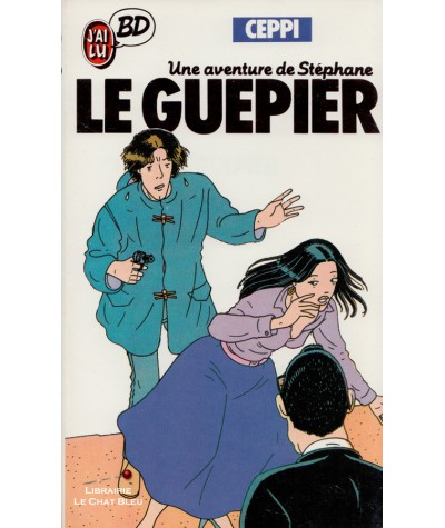 Une aventure de Stéphane : Le guêpier (Ceppi) - J'ai lu BD N° 116