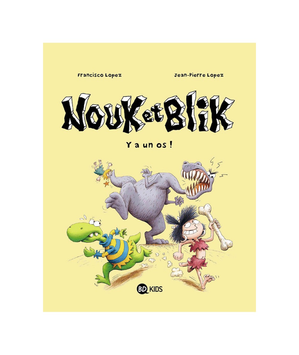 Nouk et Blik T1 : Y a un os ! - BD Kids - Milan