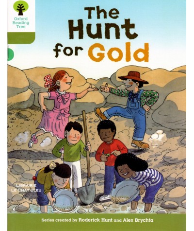 The Hunt for Gold (Roderick Hunt, Alex Brychta) - Oxford Reading Tree