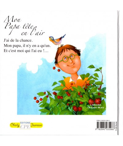 Mon Papa tête en l'air (Éric Sanvoisin, Cécile Eyen) - Editions CPE