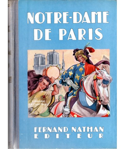 Notre-Dame de Paris (Victor Hugo) - Adaptation de Jean Portail - Fernand-Nathan Editeur