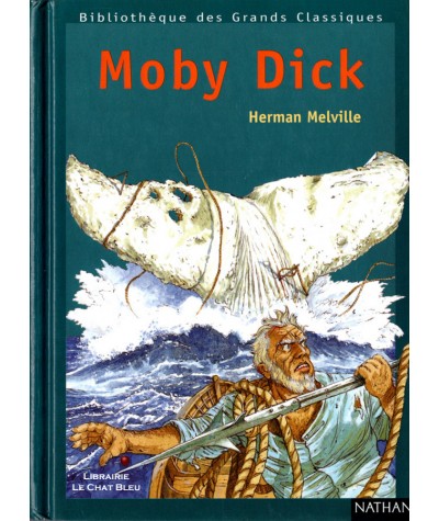 Moby Dick (Herman Melville) - Les Grands Classiques N° 15
