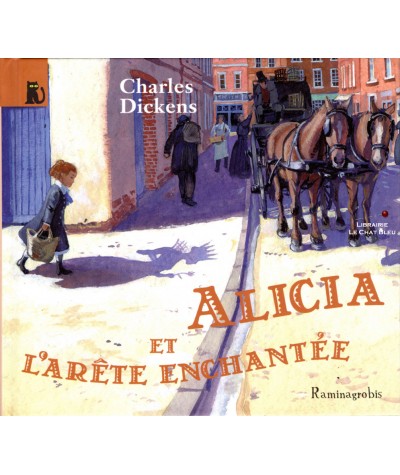 Alicia et l'arête enchantée (Charles Dickens) - Trois petits chats