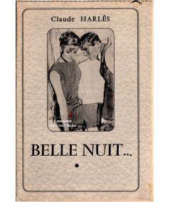 Belle nuit… (Claude Harlès)