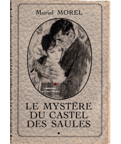 Le mystère du Castel des Saules (Muriel Morel)