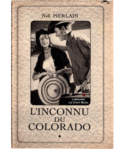 L'inconnu du Colorado (Nell Pierlain)