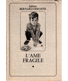 L'âme fragile (Sabine Bernard-Derosne)