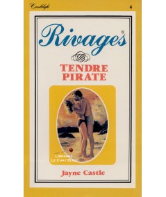Tendre pirate (Jayne Castle) - Rivages N° 4