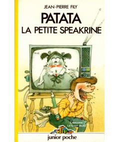 PATATA la petite speakrine (Jean-Pierre Fily) - Editions LITO