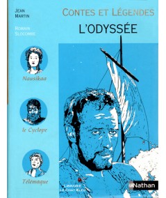 L'Odyssée (Jean Martin, Romain Slocombe) - Contes et Légendes N° 10 - Nathan