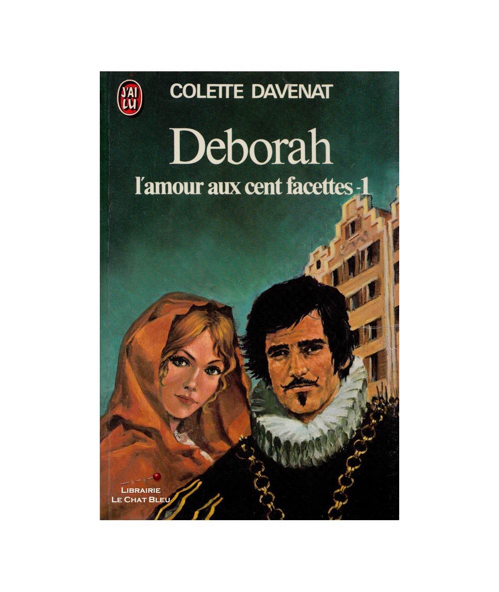 Deborah : L'amour aux cent facettes T1 (Colette Davenat) - J'ai lu N° 643