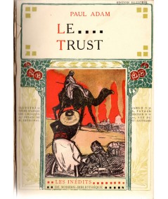 Le Trust (Paul Adam) - Les inédits de Modern-Bibliothèque