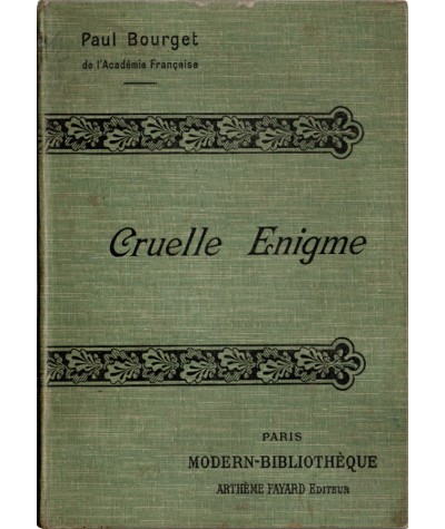 Cruelle énigme (Paul Bourget) - Les inédits de Modern-Bibliothèque