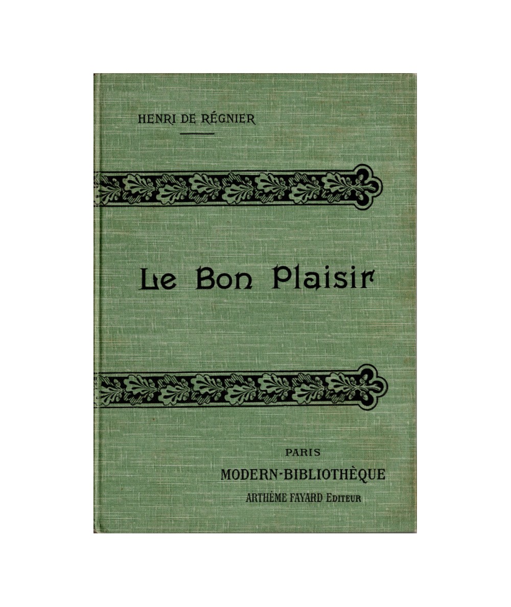Le Bon Plaisir (Henri de Régnier) - Modern-Bibliothèque