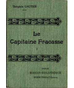 Le Capitaine Fracasse (Théophile Gautier) - Tome 1 - Modern-Bibliothèque