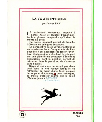 Les conquérants de l'impossible : La voûte invisible (Philippe Ebly)