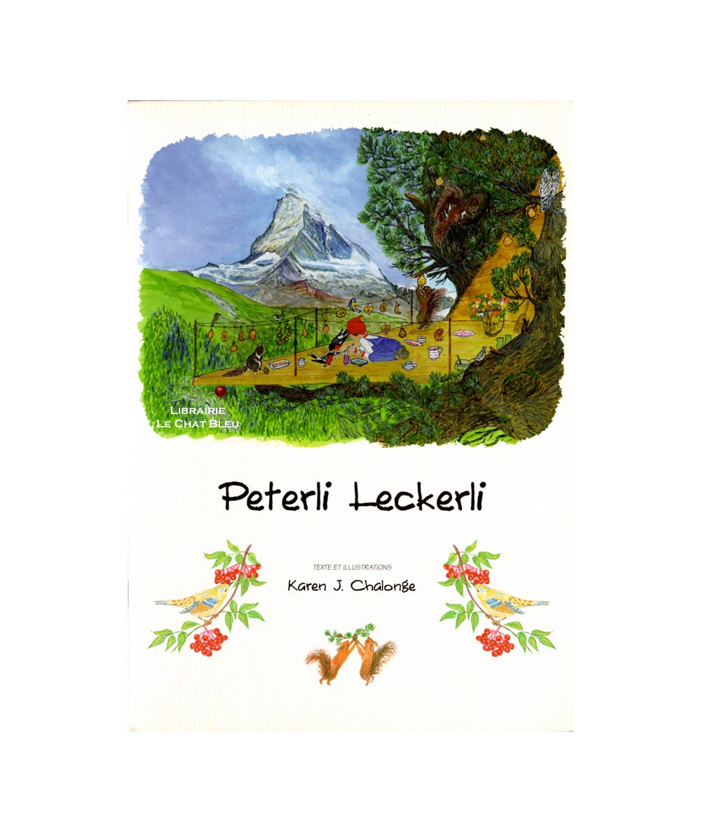 Peterli Leckerli (Karen J. Chalonge) - Histoire d'un petit nain pâtissier