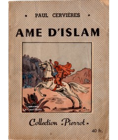 Ame d'Islam (Paul Cervières) - Collection Pierrot N° 54 - Montsouris