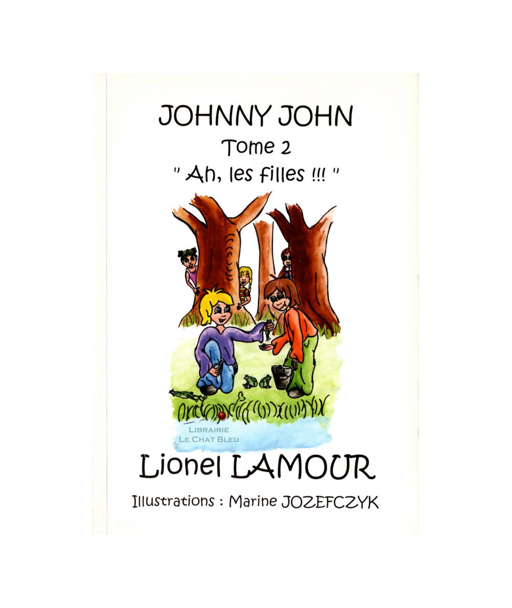 Johnny John T2 : Ah les filles !!! (Lionel Lamour, Marine Jozefczyk)