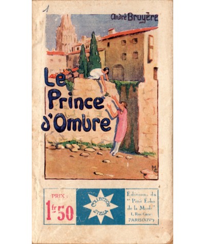 Le Prince d'Ombre (André Bruyère) - STELLA N° 161 - Petit Echo de la Mode
