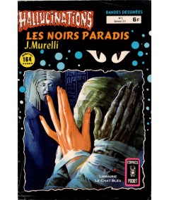 HALLUCINATIONS N° 2 : Les noirs paradis (Jean Murelli) - Comics Pocket - Artima