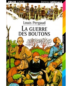 La guerre des boutons (Louis Pergaud) - Folio Junior N° 436